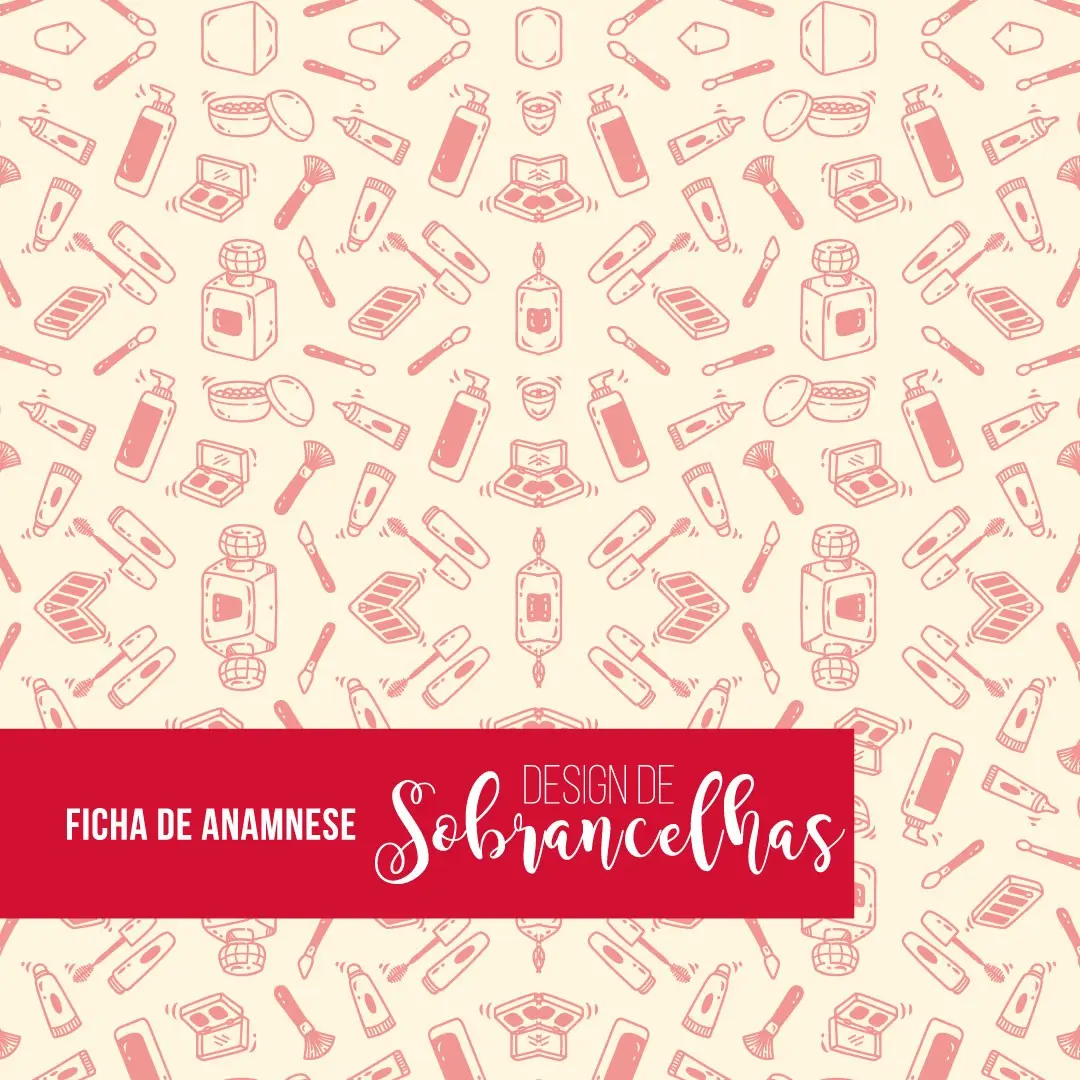 FICHAS DE ANAMNESE SOBRANCELHAS